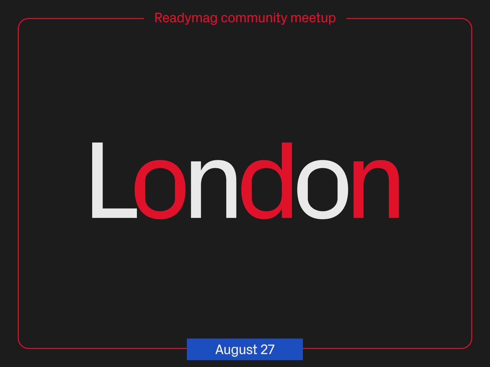 Readymag meetup in London 데스크톱 화면